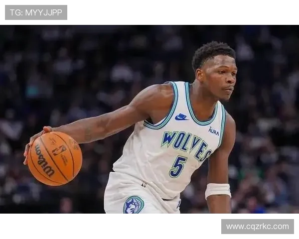 安东尼爱德华兹领衔森林狼新纪元引领年轻力量冲击总冠军梦想 安东尼爱德华兹领衔森林狼新纪元引领年轻力量冲击总冠军梦想